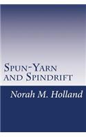 Spun-Yarn and Spindrift