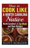 Cook Like a North Carolina Native
