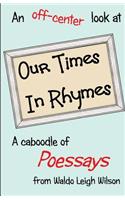 Our Times in Rhymes