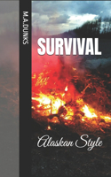 Survival Alaskan Style
