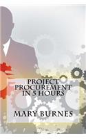 Project Procurement In 5 Hours
