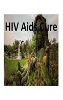HIV Aids Cure: (English)