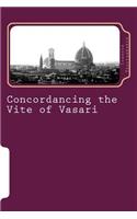 Concordancing the Vite of Vasari: Towards a Vasarian Dictionary / A Preliminary Art History Study in Digital Era