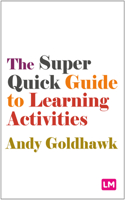 Super Quick Guide to Learning Activities