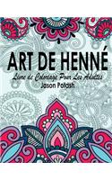 Art de Henne Livre de Coloriage Pour Les Adultes