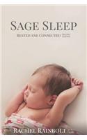 Sage Sleep: Rested and Connected