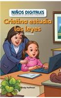 Cristina Estudia Las Leyes: Si...Entonces (Cristina Studies Law: If...Then)