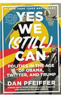 Yes We (Still) Can
