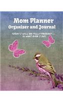 Mom Planner Organizer and Journal: Time Management, Personal Organizer and Appointments