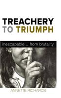 Treachery to Triumph