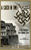 A Catch In Time: (English)
