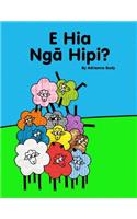 E Hia Nga Hipi?