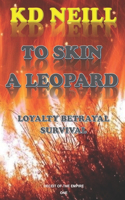 To Skin a Leopard (Book one