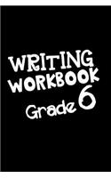 Writing Workbook Grade 6: School Notebook Journal Lined