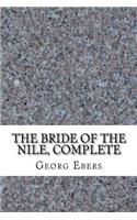 The Bride of the Nile, Complete