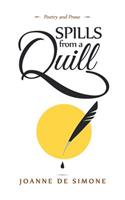 Spills from a Quill