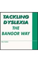 Tackling Dyslexia: The Bangor Way