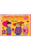 Celebrating Valentine's Day: My Special Valentines