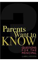 Parents Want to Know