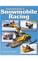 Illustrated Guide to Snowmobile Racing: (English)