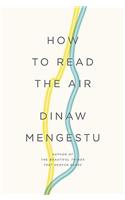 How to Read the Air