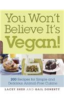 You Won't Believe It's Vegan!