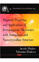 Magnetic Properties & Applications of Ferromagnetic Microwires with Amorpheous & Nanocrystalline Structure