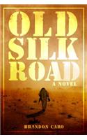 Old Silk Road