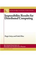 Impossibility Results for Distributed Computing