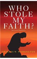 Who Stole My Faith?