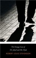 The Strange Case of Dr. Jekyll and Mr. Hyde