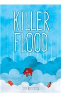 Killer Flood