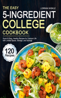 Easy 5-Ingredient College Cookbook