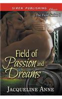 Field of Passion and Dreams [The Field Series1]