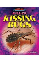 Killer Kissing Bugs