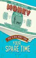 How to Make Money from Your Spare Time