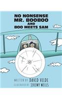 No Nonsense Mr. Booboo and Boo Meets Sam