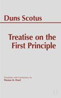 Treatise on the First Principle (Hackett Classics)