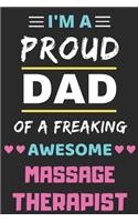 I'm A Proud Dad Of A Freaking Awesome Massage Therapist