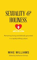 Sexuality & Holiness.