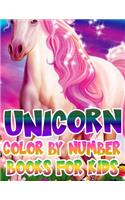 Unicorn Color By Number Books For Kids: Unicorn Coloring Book and Educational Activity Books for Kids Ages 4-8