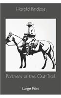 Partners of the Out-Trail