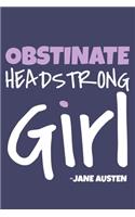 Obstinate Headstrong Girl - Jane Austen