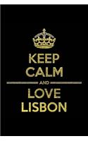 KEEP CALM AND LOVE LISBON Notebook