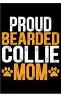 Proud Bearded Collie Mom