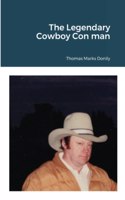 The Legendary Cowboy Con man