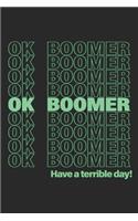 ok, boomer Tasks and Doodling At Home Or School For Millennials & Teenagers
