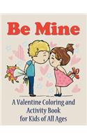 Be Mine