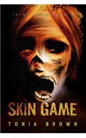 Skin Game