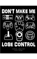 Don't Make Me Lose Control